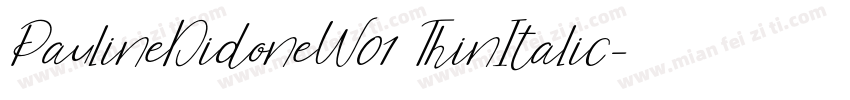 PaulineDidoneW01 ThinItalic字体转换